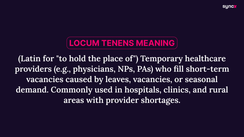 Locum tenens meaning taken from text on page.