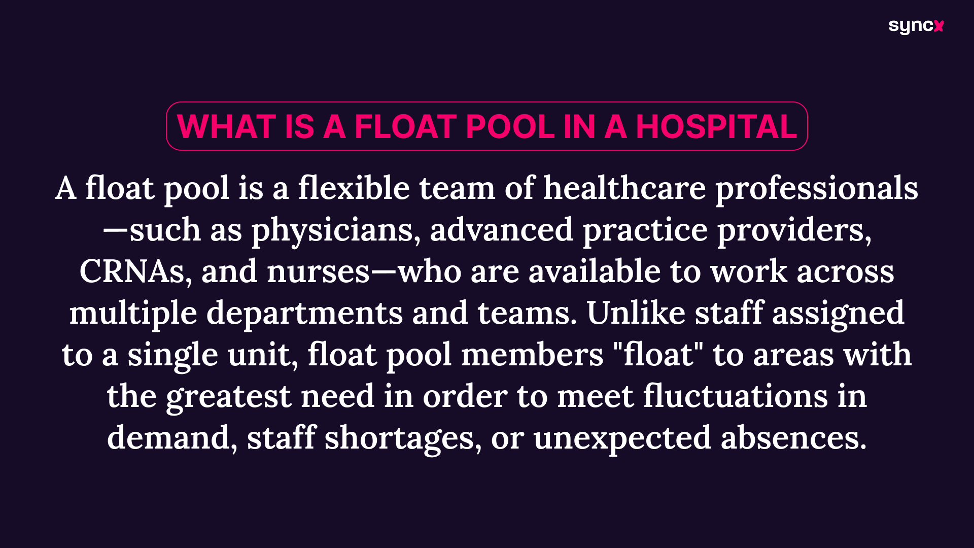 Definition of a float pool in a hospital taken from text.