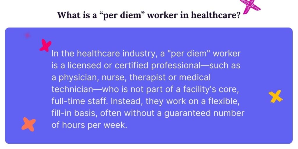 Definition of a "per diem" worker in healthcare.