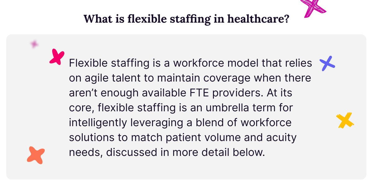 Definition of flexible staffing in healthcare.