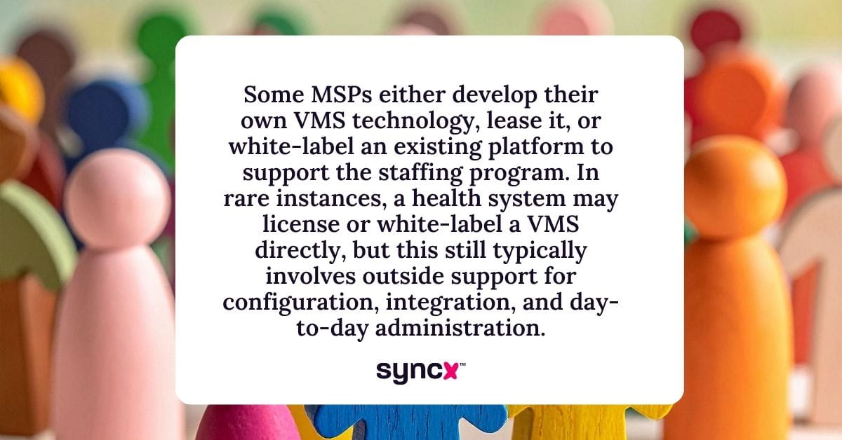Quote from the body of the text about healthcare systems using VMS' without MSP services.