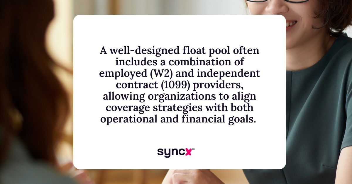 Quote about a well-designed float pool containing permanent and temporary clinicians.